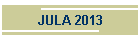 JULA 2013